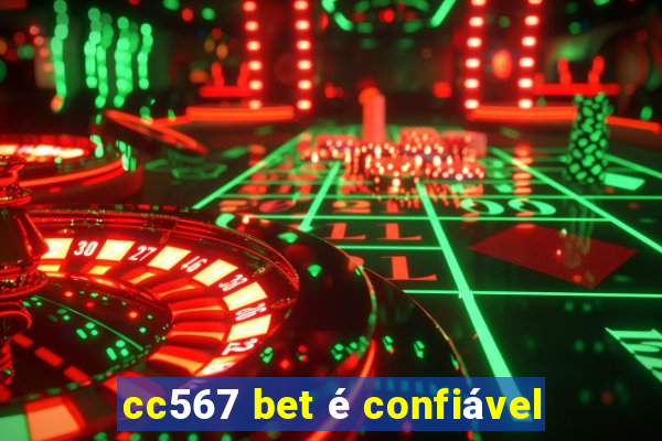 cc567 bet é confiável